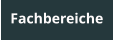 Fachbereiche
